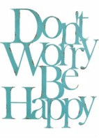 don_t-worry-be-happy-sign_1_1